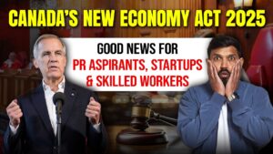 Canada Economy Act 2025 PR changes for workers