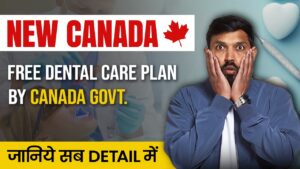 Canada Free Dental Care Program 2025 Announcement